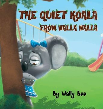 portada The Quiet Koala from Walla Walla (in English)