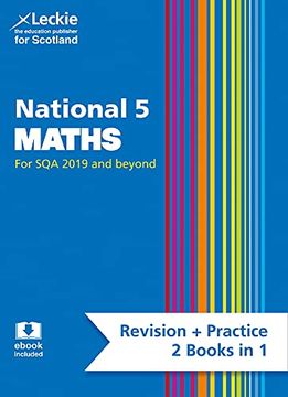 portada Leckie National 5 Maths for Sqa and Beyond - Revision + Practice 2 Books in 1: Revise for N5 Sqa Exams (in English)