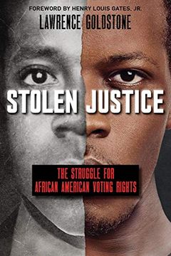 portada Stolen Justice: The Struggle for African American Voting Rights (Scholastic Focus): The Struggle for African American Voting Rights (in English)