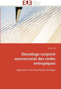 portada Decodage Conjoint Source/Canal Des Codes Entropiques