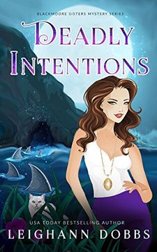 portada Deadly Intentions (Blackmoore Sisters Mystery)