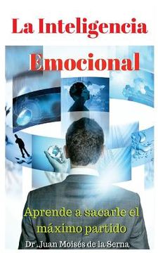 portada La Inteligencia Emocional: Aprende a sacarle el máximo partido
