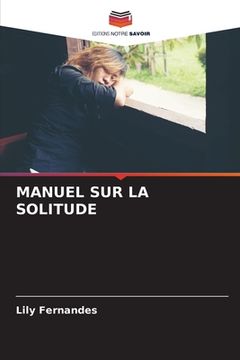 portada Manuel Sur La Solitude (en Francés)