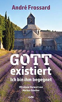 portada Gott Existiert: Ich bin ihm Begegnet (in German)