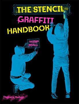 portada The Stencil Graffiti Handbook: Tristan Manco (en Inglés)