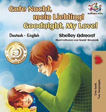 portada Gute Nacht, Mein Liebling! Goodnight, my Love! German English Bilingual (in German)