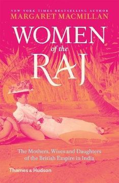 portada Women of the Raj: The Mothers, Wives and Daughters of the British Empire in India