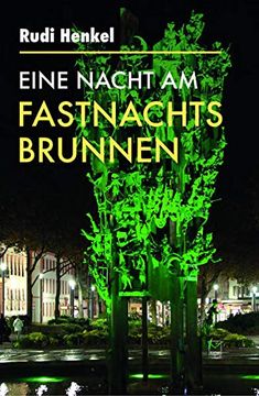 portada Eine Nacht am Fastnachtsbrunnen (en Alemán)