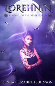 portada Lorehnin: A Novel of the Otherworld