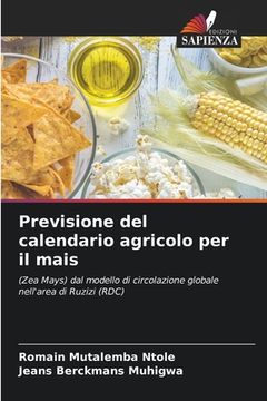 portada Previsione del calendario agricolo per il mais