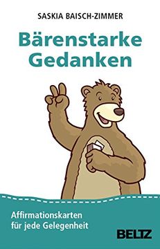 portada Bärenstarke Gedanken: Affirmationskarten für Jede Gelegenheit Baisch-Zimmer, Saskia (en Alemán)