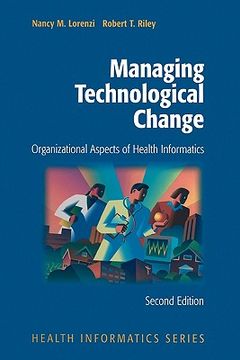 portada managing technological change: organizational aspects of health informatics (en Inglés)
