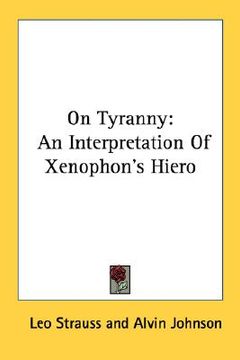 portada on tyranny: an interpretation of xenophon's hiero (en Inglés)