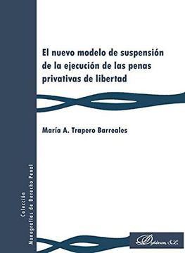 portada Nuevo Modelo de Suspension de la Ejecucion de las Penas Privativas (in Spanish)