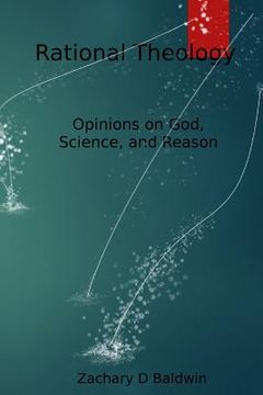 portada Rational Theology: Articulating perceptions of God rationally (in English)