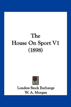 portada the house on sport v1 (1898) (en Inglés)