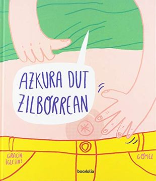 portada Azkura dut Zilborrean (Ilustrados) (en Euskera)