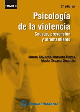 portada Psicología de la violencia Tomo II. Causas, prevención y afrontamiento (Spanish Edition)