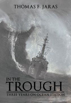 portada In the Trough: Three Years on Ocean Station (en Inglés)