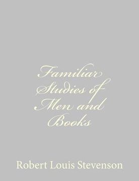 portada Familiar Studies of Men and Books (en Inglés)