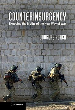 portada Counterinsurgency: Exposing the Myths of the new way of war 