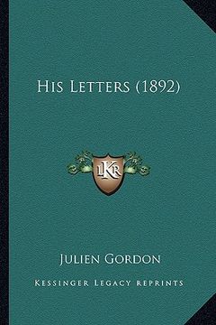 portada his letters (1892) (en Inglés)