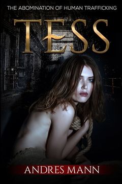 portada Tess: The Abomination of Human Trafficking (en Inglés)