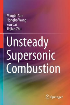 portada Unsteady Supersonic Combustion (en Inglés)