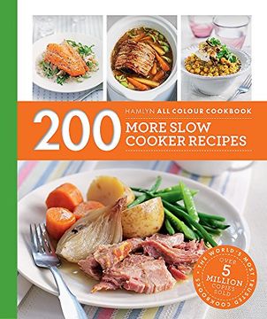 portada 200 More Slow Cooker Recipes: Hamlyn All Colour Cookbook (Hamlyn All Colour Cookery)