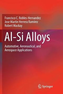 portada Al-Si Alloys: Automotive, Aeronautical, and Aerospace Applications (in English)