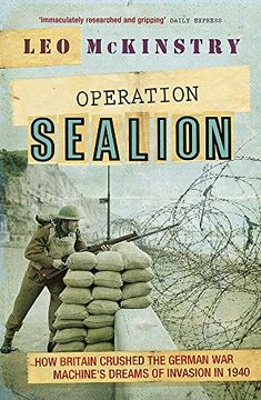 portada Operation Sealion: How Britain Crushed the German War Machine's Dreams of Invasion in 1940