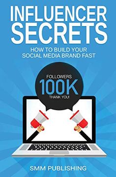 portada Influencer Secrets: How to Build Your Social Media Brand Fast (en Inglés)