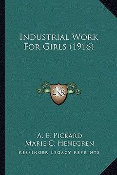 portada industrial work for girls (1916) (en Inglés)
