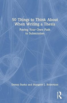 portada 50 Things to Think About When Writing a Thesis (en Inglés)