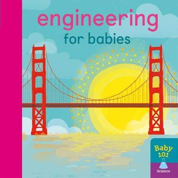 portada Engineering for Babies (Baby 101) 