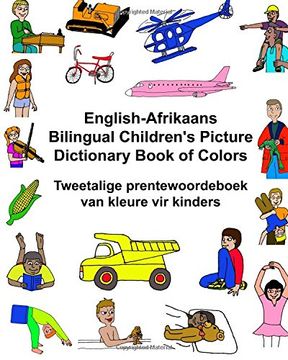portada English-Afrikaans Bilingual Children's Picture Dictionary Book of Colors Tweetalige prentewoordeboek van kleure vir kinders (FreeBilingualBooks.com) (in English)