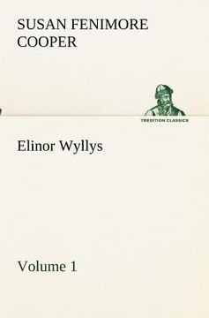 portada elinor wyllys, volume 1 (en Inglés)