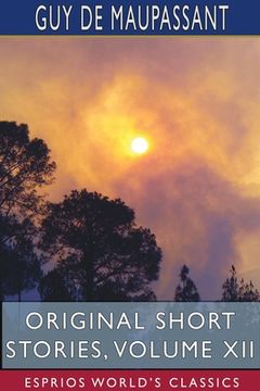portada Original Short Stories, Volume XII (Esprios Classics) (in English)