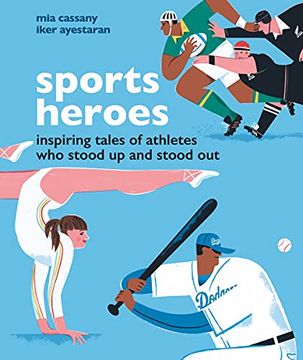 portada Sports Heroes: Inspiring Tales of Athletes Who Stood Up and Out (en Inglés)