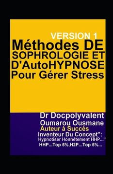 portada Méthodes De Sophrologie Et D'Autohypnose Pour Gérer Stress: livre hypnose sophrologie autohypnose (in French)
