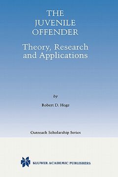 portada the juvenile offender: theory, research and applications (en Inglés)