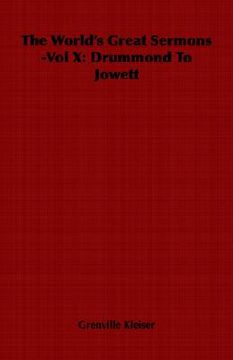 portada the world's great sermons -vol x: drummond to jowett