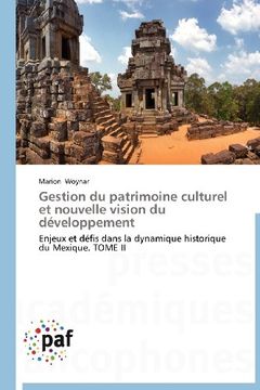 portada Gestion Du Patrimoine Culturel Et Nouvelle Vision Du Developpement