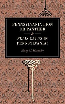portada Pennsylvania Lion or Panther & Felis Catus in Pennsylvania? (Metalmark) 