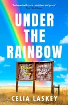 portada Under the Rainbow: A Brilliantly Observed and Timely Literary Debut (en Inglés)