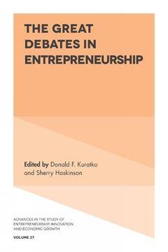 portada The Great Debates in Entrepreneurship (Advances in the Study of Entrepreneurship, Innovation & Economic Growth, 27) (en Inglés)