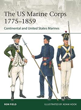 portada The US Marine Corps 1775-1859: Continental and United States Marines (in English)