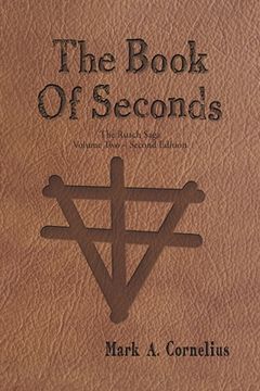 portada The Book of Seconds: The Ruach Saga Volume Two - Second Edition (en Inglés)