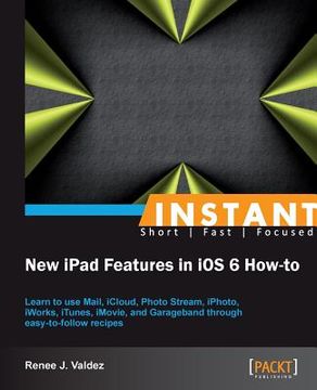 portada The New Ipad: Using New Features in IOS 6 How to (en Inglés)