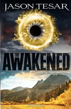 portada paths of destruction: the awakened book two (en Inglés)